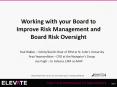 Working with your Board to Improve Risk Management and Board Risk Oversight PowerPoint PPT Presentation