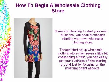 How To Begin A Wholesale Clothing Store