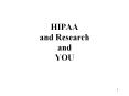 HIPAA and Research and YOU PowerPoint PPT Presentation