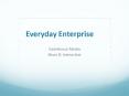 Everyday Enterprise PowerPoint PPT Presentation