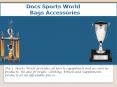 Docs Sports World Bags Accessories Biloela PowerPoint PPT Presentation