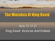 The Mistakes Of King David