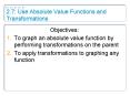 2.7: Use Absolute Value Functions and Transformations PowerPoint PPT Presentation