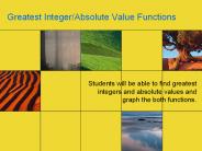 Greatest Integer/Absolute Value Functions