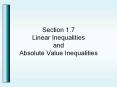 Section 1.7 Linear Inequalities and Absolute Value Inequalities PowerPoint PPT Presentation