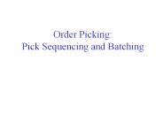 Order Picking: Pick Sequencing and Batching
