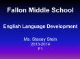 Fallon Middle School PowerPoint PPT Presentation