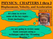 PHYSICS: CHAPTERS 1 thru 3