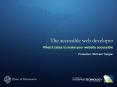 The accessible web developer PowerPoint PPT Presentation