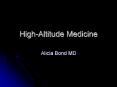 High-Altitude Medicine PowerPoint PPT Presentation
