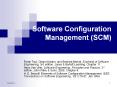 Software Configuration Management (SCM) PowerPoint PPT Presentation