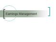 Earnings Management PowerPoint PPT Presentation