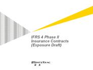 IFRS 4 Phase II Insurance Contracts (Exposure Draft)