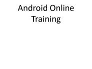 Android Online Training Online Android Training in usa