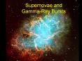 Supernovae and Gamma-Ray Bursts PowerPoint PPT Presentation