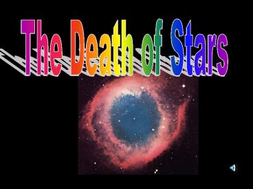 The Death of Stars