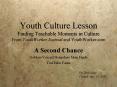Youth Culture Lesson Finding Teachable Moments in Culture From YouthWorker Journal and YouthWorker.com PowerPoint PPT Presentation