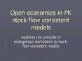 Open economies in PK stock-flow consistent models PowerPoint PPT Presentation