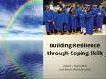 Building Resilience through Coping Skills PowerPoint PPT Presentation