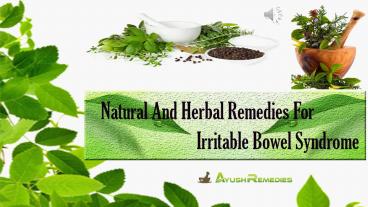 Natural And Herbal Remedies For Irritable Bowel Syndrome
