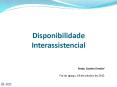 Disponibilidade Interassistencial PowerPoint PPT Presentation
