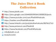The Juice Diet 2 Book Collection