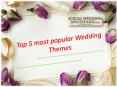 Top 5 Most Popular Wedding Themes