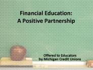 Financial Education: A Positive Partnership