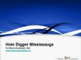 Hole Digger in Mississauga PowerPoint PPT Presentation