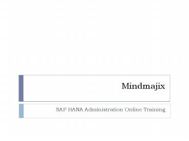 SAP HANA Administration Online Training