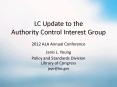 LC Update to the Authority Control Interest Group PowerPoint PPT Presentation