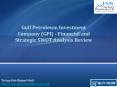JSB Market Research: Gulf Petroleum Investment Company (GPI) - Financial and Strategic SWOT Analysis Review PowerPoint PPT Presentation