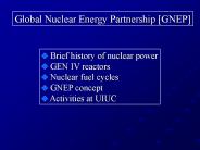 Global Nuclear Energy Partnership [GNEP]