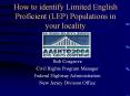 How to identify Limited English Proficient (LEP) Populations in your locality PowerPoint PPT Presentation
