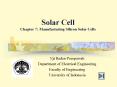 Solar Cell Chapter 7: Manufacturing Silicon Solar Cells PowerPoint PPT Presentation