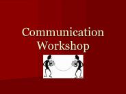 Communication Workshop