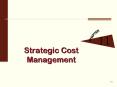 Strategic Cost Management PowerPoint PPT Presentation