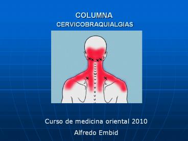 COLUMNA CERVICOBRAQUIALGIAS
