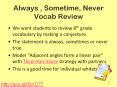 Always , Sometime, Never Vocab Review PowerPoint PPT Presentation