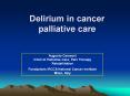 Delirium in cancer palliative care PowerPoint PPT Presentation