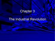 Chapter 3 The Industrial Revolution