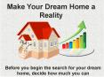 Make your Home Dream Reality PowerPoint PPT Presentation