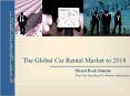 The Global Car Rental Market to 2018 PowerPoint PPT Presentation