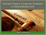 Intended Parents in India are Protected on Ethical Background