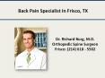 Back Pain Specialist In Frisco, TX PowerPoint PPT Presentation