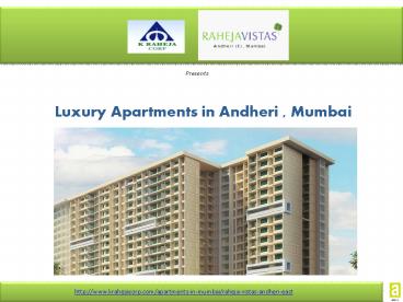 Raheja Vistas, Mumbai: 2 BHK apartments in Andheri Mumbai