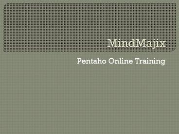 Pentaho Online Training