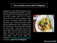 You can hawk carrot cake in Singapore