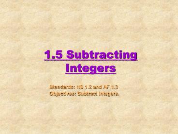 1.5 Subtracting Integers