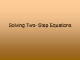 Solving Two- Step Equations PowerPoint PPT Presentation